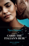 A Deal To Carry The Italian's Heir (The Scandalous Brunetti Brothers, Book 2) (Mills & Boon Modern) by Tara Pammi