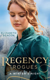 Regency Rogues: A Winter's Night: The Winterley Scandal / The Governess Heiress by Elizabeth Beacon
