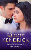 Long-Distance Marriage (Mills & Boon Vintage 90s Modern) by Sharon Kendrick