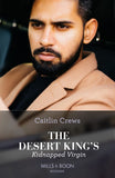 The Desert King's Kidnapped Virgin (Innocent Stolen Brides, Book 1) (Mills & Boon Modern) by Caitlin Crews