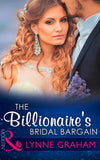 The Billionaire's Bridal Bargain (Bound by Gold, Book 0) (Mills & Boon Modern) by Lynne Graham
