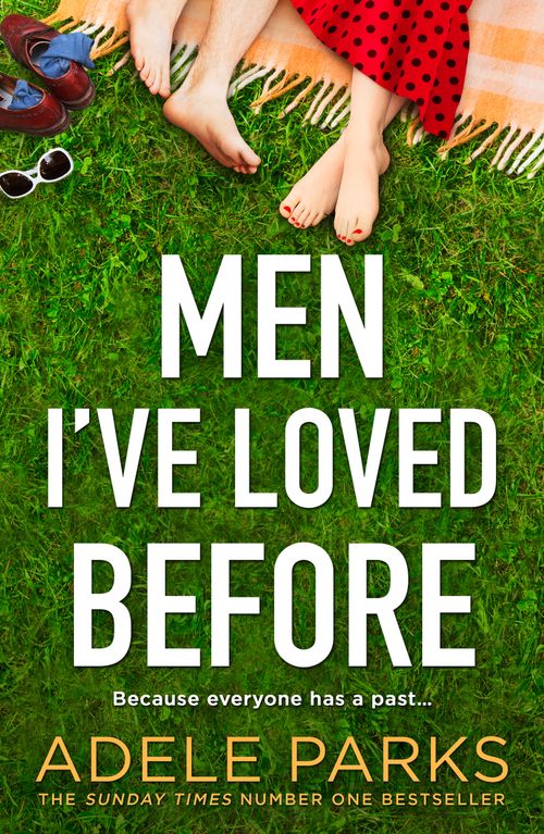 Men I’ve Loved Before by Adele Parks