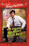 The Mighty Quinns: Brian (Mills & Boon Temptation) by Kate Hoffmann