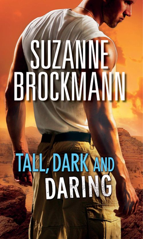 Tall, Dark And Daring: The Admiral's Bride (Tall, Dark and Dangerous) / Identity: Unknown (Tall, Dark and Dangerous): First edition by Suzanne Brockmann (9781408981351)