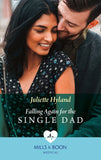 Falling Again For The Single Dad (Mills & Boon Medical) by Juliette Hyland