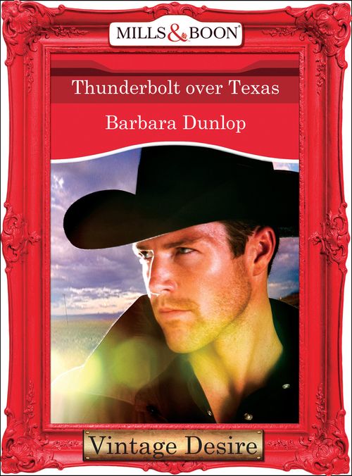 Thunderbolt over Texas (Mills & Boon Desire) by Barbara Dunlop
