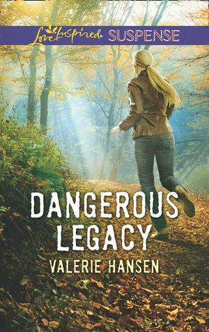 Dangerous Legacy (Mills & Boon Love Inspired Suspense) (9781474056243)