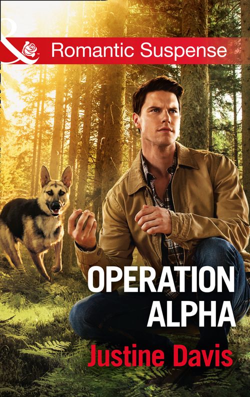 Operation Alpha (Cutter's Code, Book 8) (Mills & Boon Romantic Suspense) by Justine Davis (9781474062961)