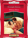 Overnight Heiress (Mills & Boon Vintage Desire) by Modean Moon