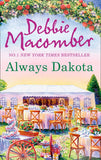 Always Dakota (The Dakota Series, Book 3) by Debbie Macomber