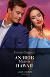 An Heir Made In Hawaii (Hot Winter Escapes, Book 2) (Mills & Boon Modern) by Emmy Grayson