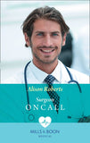 Surgeon On Call (Mills & Boon Medical): First edition (9781474034227)