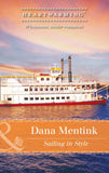 Sailing In Style (Love by Design, Book 2) (Mills & Boon Heartwarming) by Dana Mentink