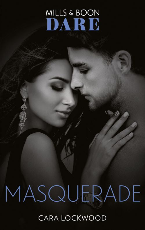 Masquerade (Mills & Boon Dare) by Cara Lockwood (9780008908843)
