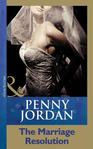 The Marriage Resolution (Mills & Boon Modern): First edition (9781408998694)