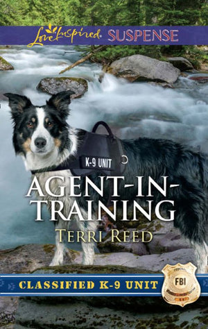 Classified K-9 Unit - Agent-In-Training (Classified K-9 Unit) (Mills &amp; Boon Love Inspired Suspense)