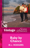 Baby By Chance (White Knight Investigations, Book 1) (Mills & Boon Vintage Superromance) by M.J. Rodgers