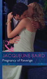 Pregnancy of Revenge (Mills & Boon Modern) by Jacqueline Baird