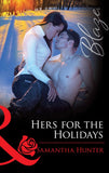 Hers for the Holidays (The Berringers, Book 2) (Mills & Boon Blaze) by Samantha Hunter