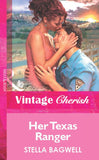 Her Texas Ranger (Mills & Boon Vintage Cherish) by Stella Bagwell