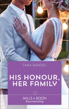 His Honour, Her Family (Meet Me at the Altar, Book 2) (Mills & Boon Heartwarming) by Tara Randel