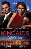 The Kincaids: New Money: Behind Boardroom Doors (Dynasties: The Kincaids, Book 5) / The Kincaids: Jack and Nikki, Part 3 / On the Verge of I Do (Dynasties: The Kincaids, Book 7) / The Kincaids: Jack and Nikki, Part 4 by Jennifer Lewis, Day Leclaire and Heidi Betts