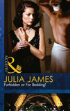 Forbidden Or For Bedding? (Mills & Boon Modern) by Julia James