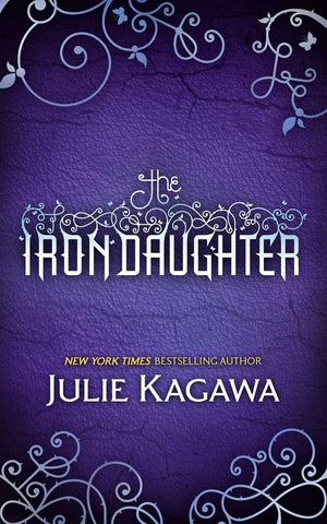The Iron Daughter (The Iron Fey, Book 2) by Julie Kagawa