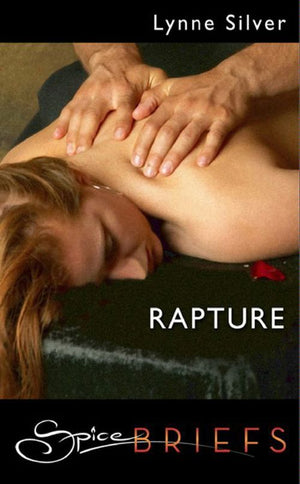 Rapture (Mills & Boon): First edition by Lynne Silver (9781408928981)