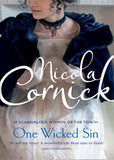 One Wicked Sin (Scandalous Women of the Ton, Book 2): First edition by Nicola Cornick (9781408937150)