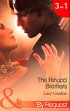 The Rinucci Brothers: Wife and Mother Forever / Her Italian Boss's Agenda / The Wedding Arrangement (Mills & Boon By Request) by Lucy Gordon