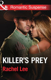 Killer's Prey (Conard County: The Next Generation, Book 16) (Mills & Boon Romantic Suspense) by Rachel Lee