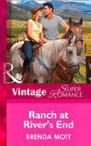Ranch At River's End (You, Me & the Kids, Book 20) (Mills & Boon Vintage Superromance): First edition (9781472027566)