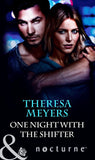 One Night with the Shifter (Mills & Boon Nocturne) by Theresa Meyers