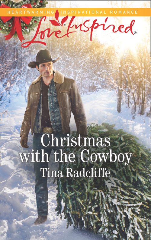 Christmas With The Cowboy (Big Heart Ranch, Book 3) (Mills & Boon Love Inspired) by Tina Radcliffe