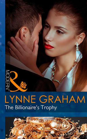 The Billionaire's Trophy (A Bride for a Billionaire, Book 0) (Mills & Boon Modern): First edition (9781472002266)