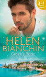 Greek's Pride: The Stephanos Marriage / A Passionate Surrender / The Greek Bridegroom by Helen Bianchin