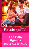 The Baby Agenda (9 Months Later, Book 65) (Mills & Boon Vintage Superromance) by Janice Kay Johnson