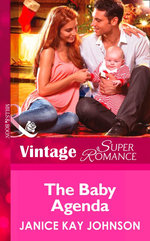 The Baby Agenda (9 Months Later, Book 65) (Mills & Boon Vintage Superromance) by Janice Kay Johnson