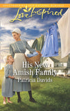 His New Amish Family (The Amish Bachelors, Book 6) (Mills & Boon Love Inspired) by Patricia Davids