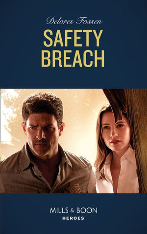 Safety Breach (Longview Ridge Ranch, Book 1) (Mills & Boon Heroes) (9781474094573)