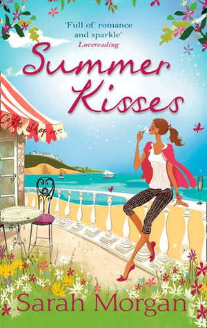 Summer Kisses: The Rebel Doctor's Bride / Dare She Date the Dreamy Doc? (Glenmore Island Doctors): First edition by Sarah Morgan (9781408995365)