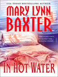 In Hot Water by Mary Lynn Baxter