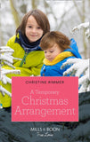 A Temporary Christmas Arrangement (The Bravos of Valentine Bay, Book 10) (Mills & Boon True Love) by Christine Rimmer