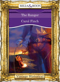 The Ranger (Mills & Boon Historical): First edition by Carol Finch (9781472040862)