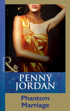 Phantom Marriage (Mills & Boon Modern) by Penny Jordan