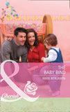 The Baby Bind (Mills & Boon Cherish) by Nikki Benjamin