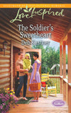 The Soldier's Sweetheart (Serendipity Sweethearts, Book 1) (Mills & Boon Love Inspired): First edition by Deb Kastner (9781472013934)