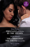 Pregnant And Stolen By The Tycoon / The Christmas The Greek Claimed Her: Pregnant and Stolen by the Tycoon / The Christmas the Greek Claimed Her (From Destitute to Diamonds) (Mills & Boon Modern) by Maya Blake and Millie Adams