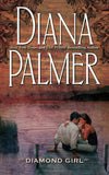 Diamond Girl by Diana Palmer